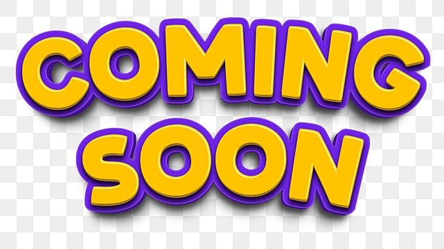 Coming Soon